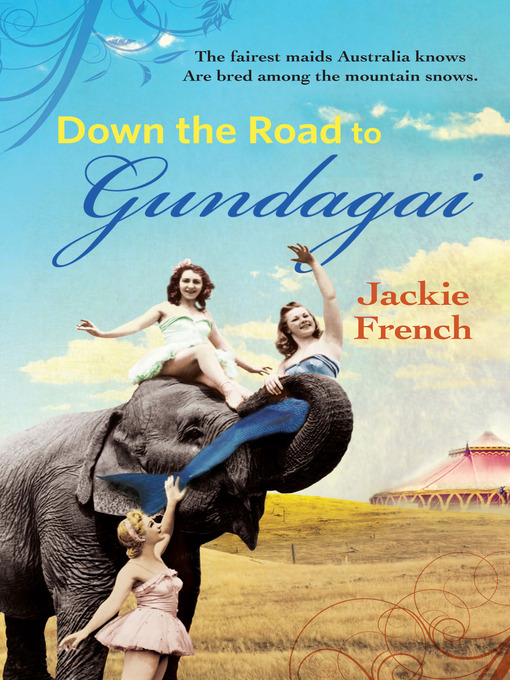 Title details for Down the Road to Gundagai by Jackie French - Available